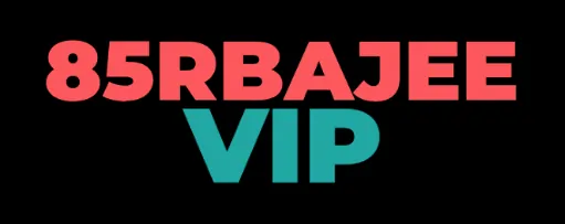 85rbajee vip